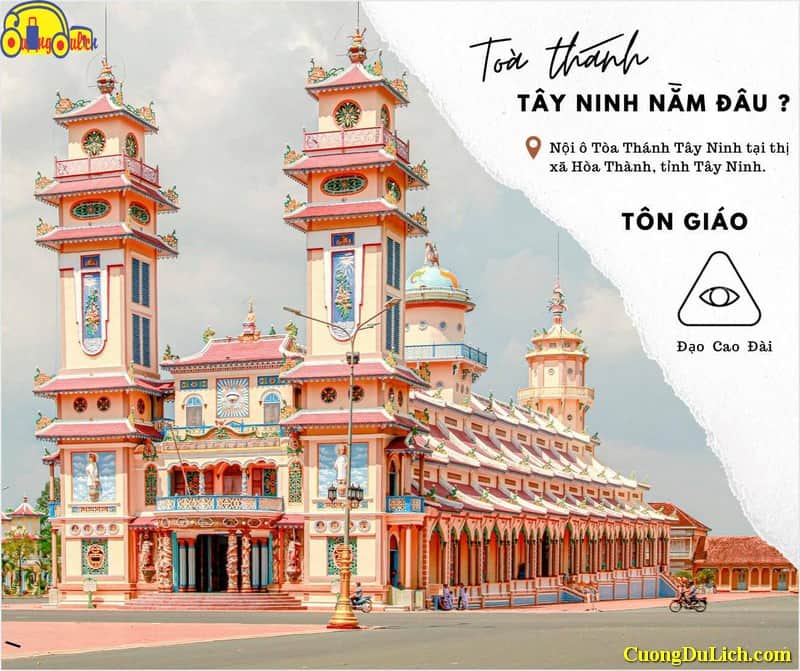Tòa thánh Tây Ninh - công trình kiến trúc độc đáo của một tôn giáo thuần  Việt