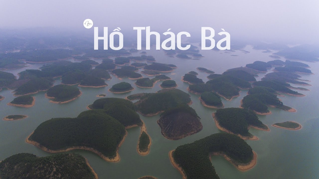 Hồ Thác Bà Flycam - Nếm TV - YouTube